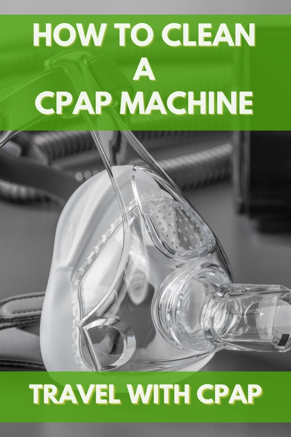 How to Clean a CPAP Machine Travel With CPAP