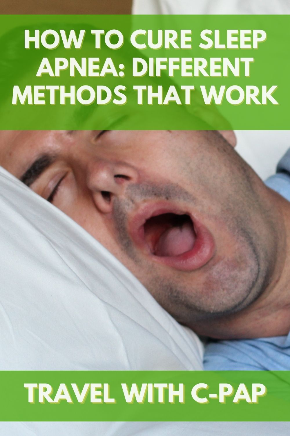 How to Cure Sleep Apnea Different Methods That Work