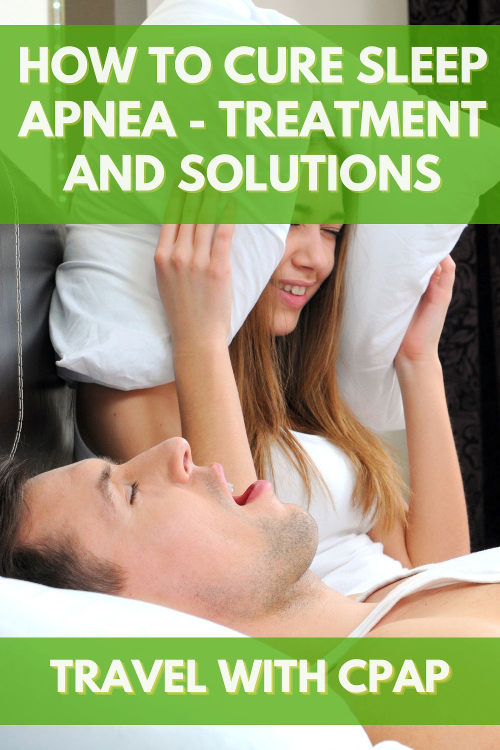 How to Cure Sleep Apnea Treatment and Solutions