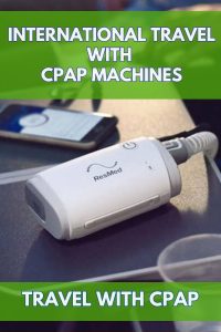 International Travel with CPAP Machines