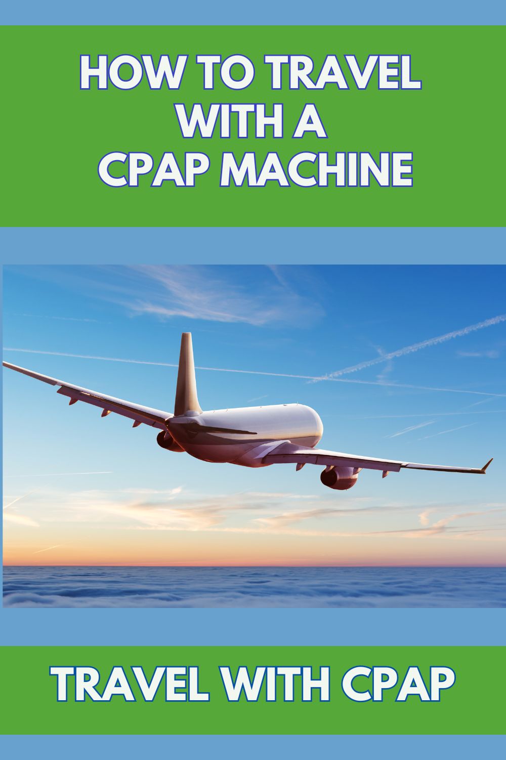 How to Travel with a CPAP Machine Travel With CPAP