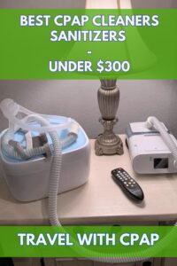 Best CPAP Cleaners Sanitizers Under $300