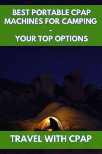 Best Portable CPAP Machines For Camping - Your Top Options